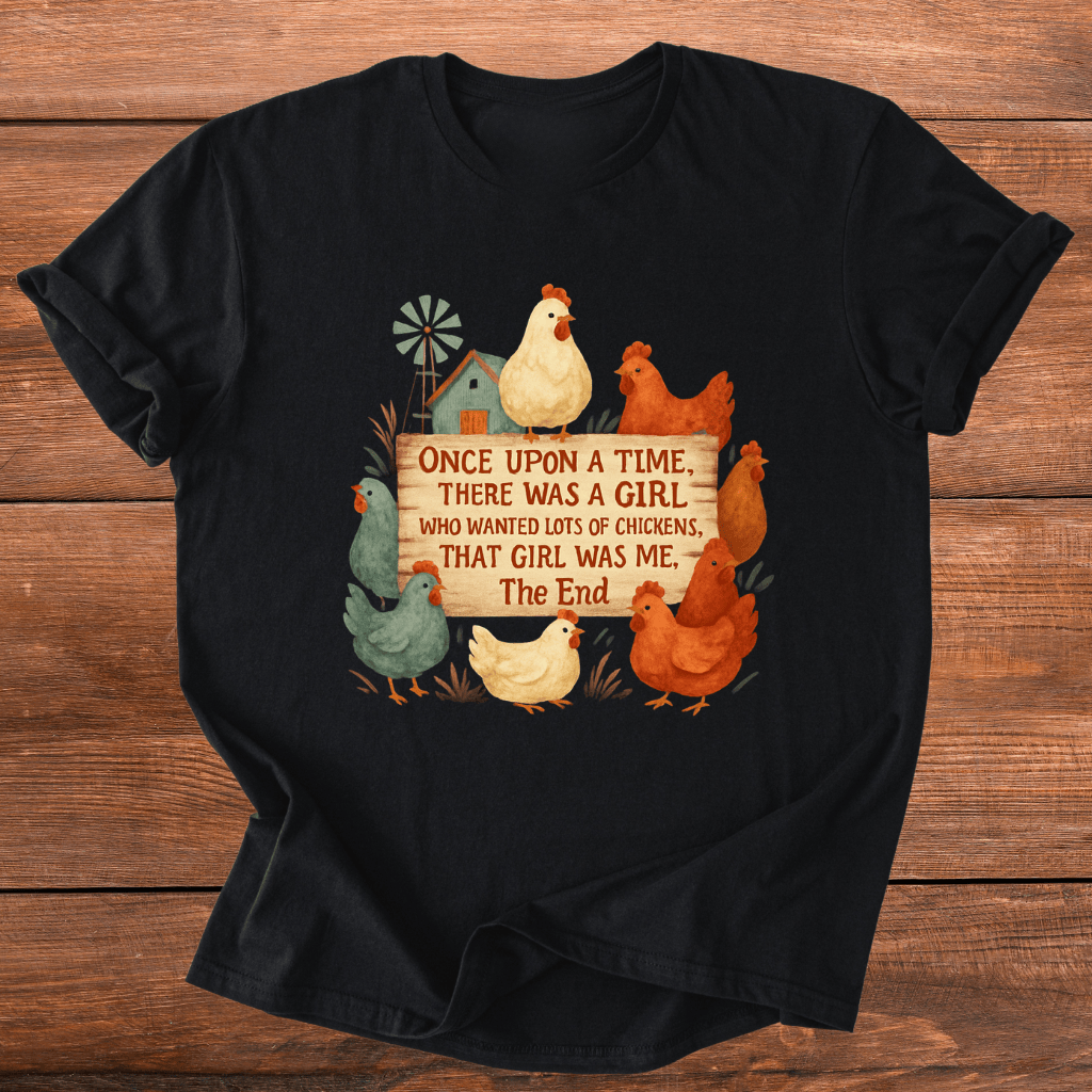 Girl Wanted Chickens T-Shirt