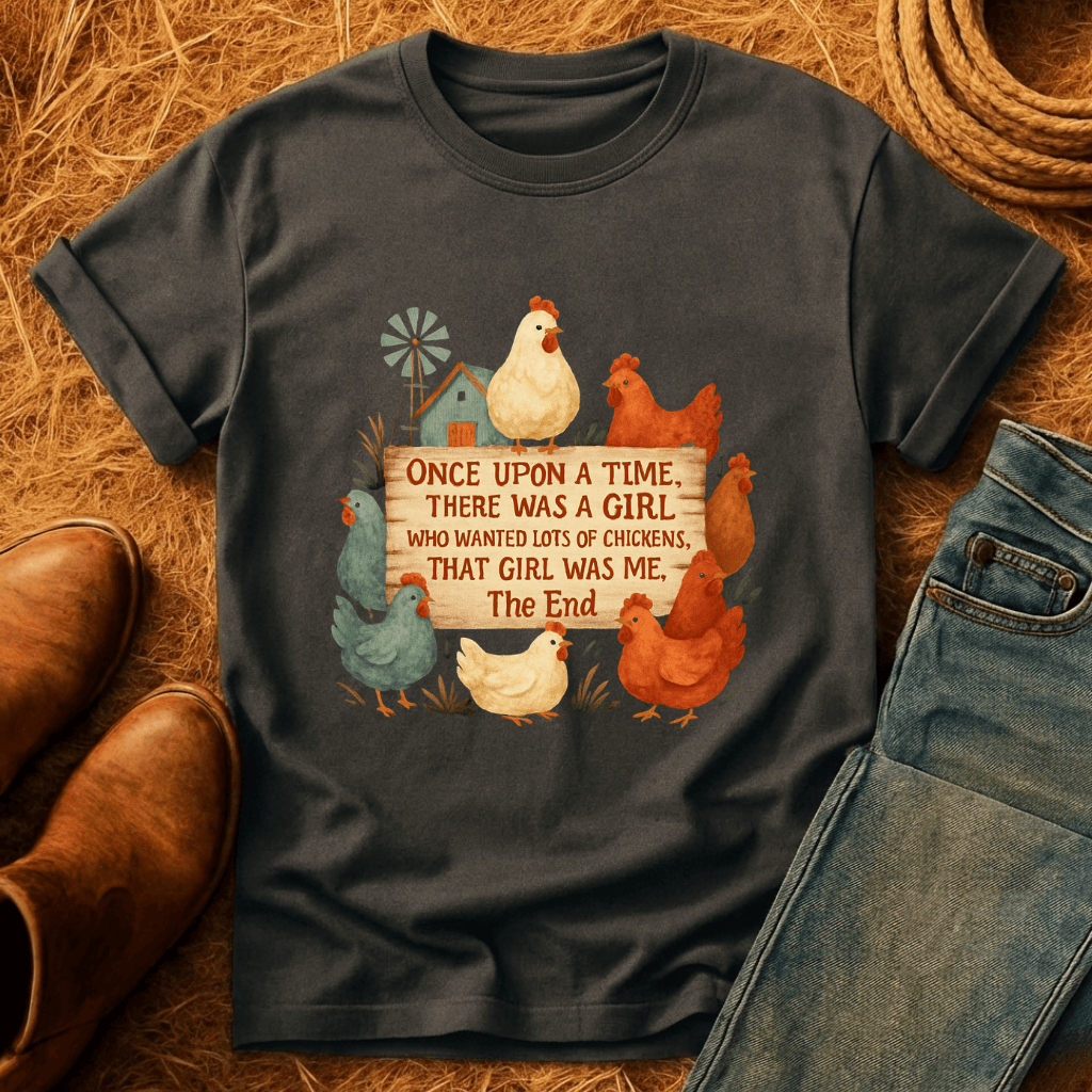 Girl Wanted Chickens T-Shirt