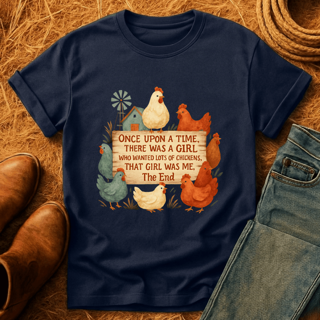 Girl Wanted Chickens T-Shirt
