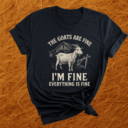 Goats Are Fine T-Shirt