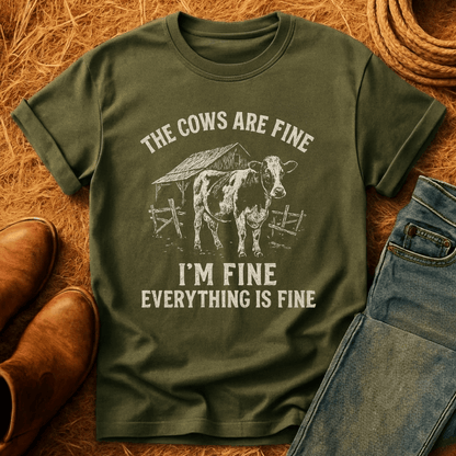Cows Are Fine T-Shirt