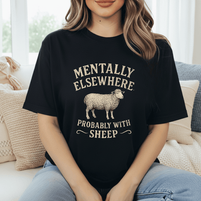 Mentally With Sheep T-Shirt