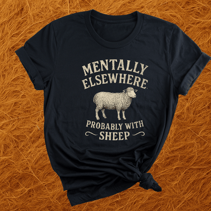 Mentally With Sheep T-Shirt
