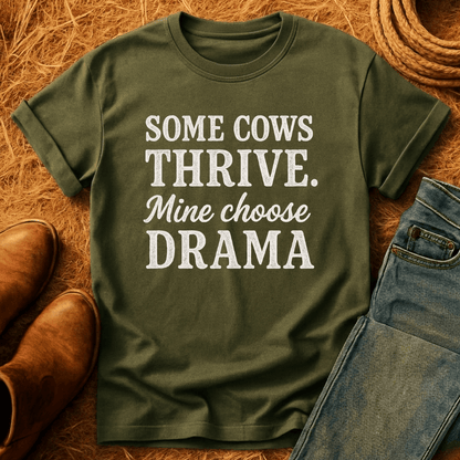My Cows Choose Drama T-Shirt