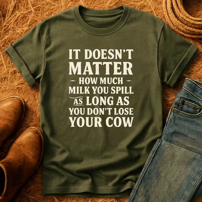 Don't Lose The Cow T-Shirt