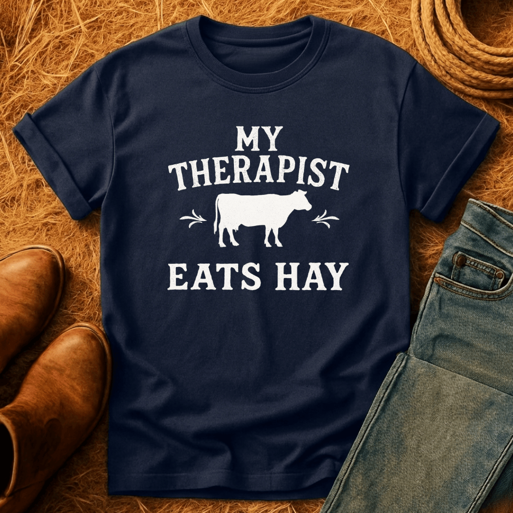 Therapist Eats Hay Cow T-Shirt