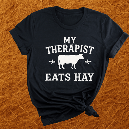 Therapist Eats Hay Cow T-Shirt