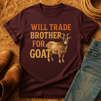 Trade Brother For Goat T-Shirt
