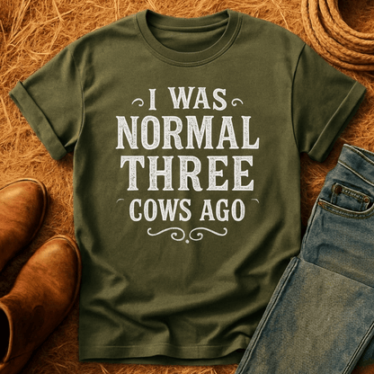 Normal Three Cows Ago T-Shirt