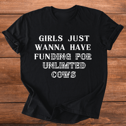 FUNding For Cows T-Shirt