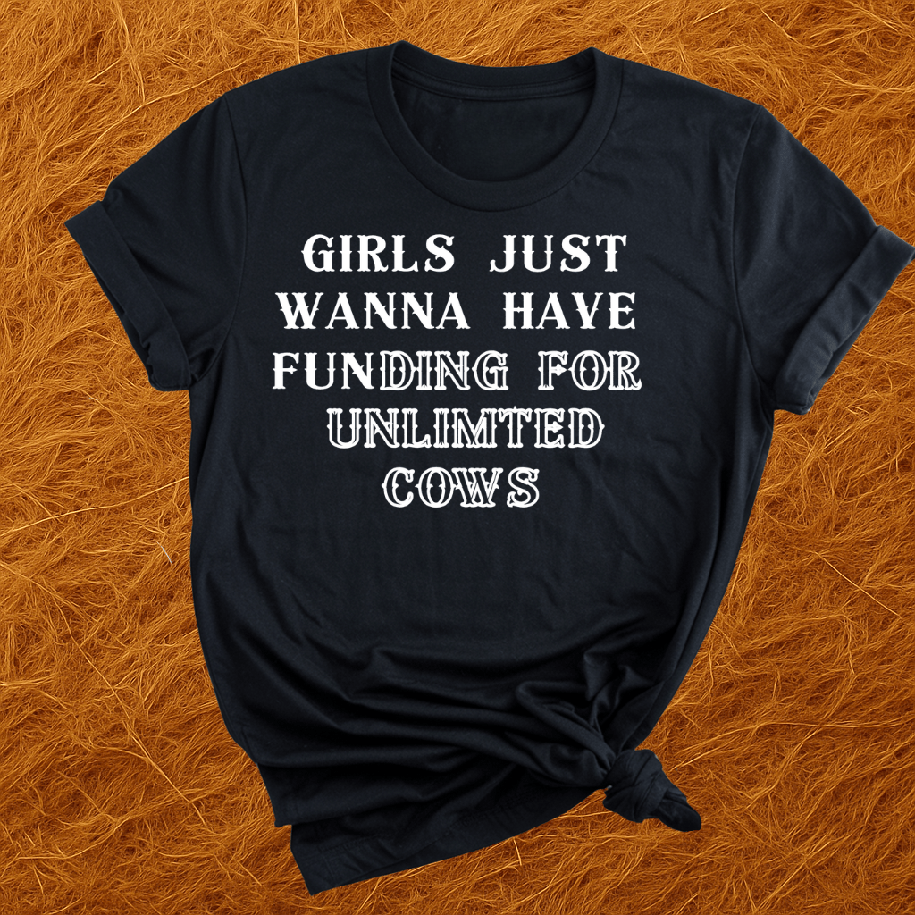 FUNding For Cows T-Shirt