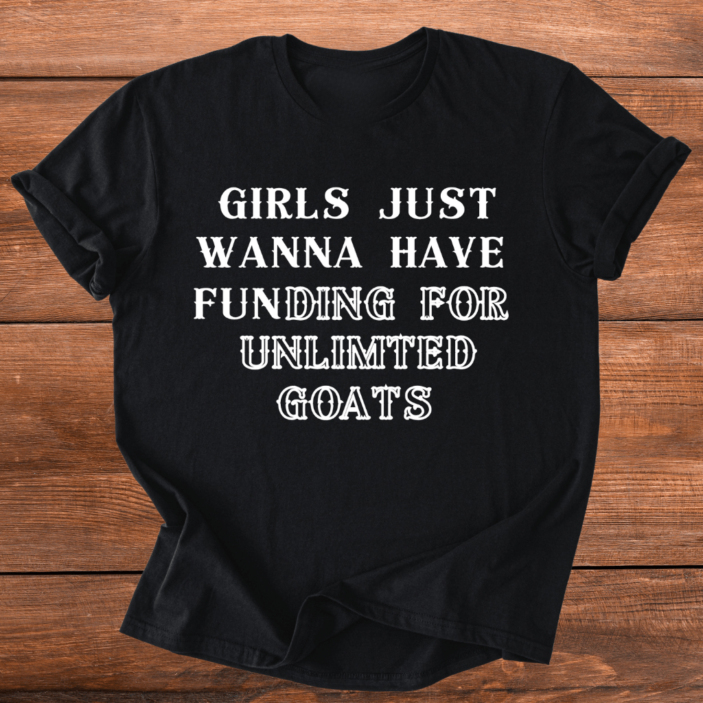 FUNding For Goats T-Shirt