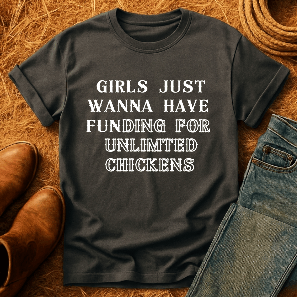 FUNding For Chickens T-Shirt