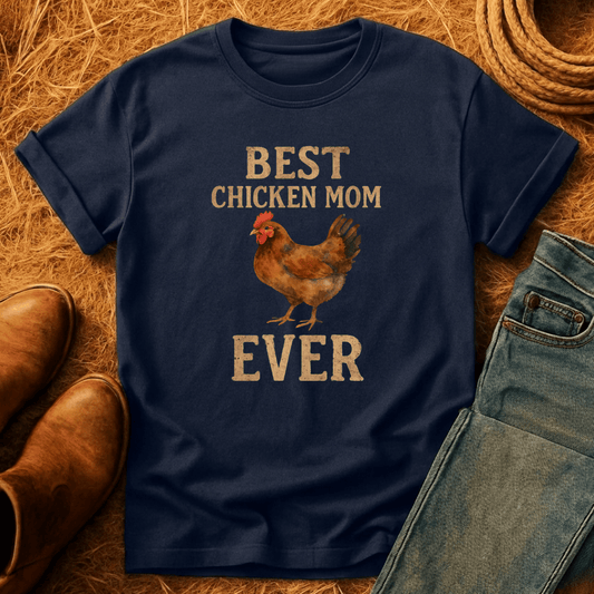 Best Chicken Mom T-Shirt