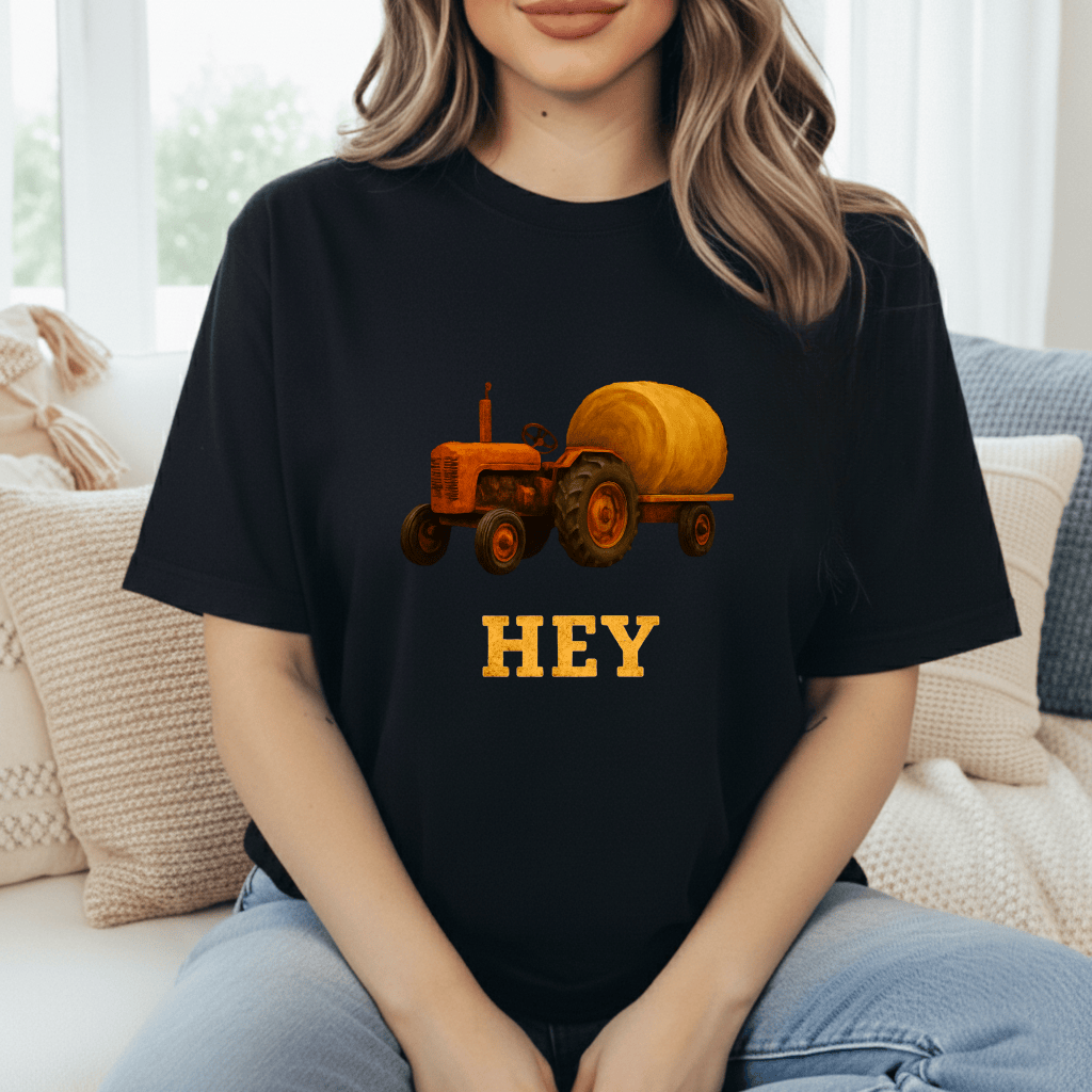 HEY HAY! T-Shirt