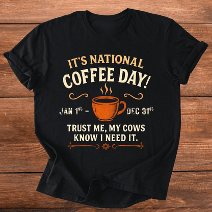 Cows Know I Need Coffee T-Shirt