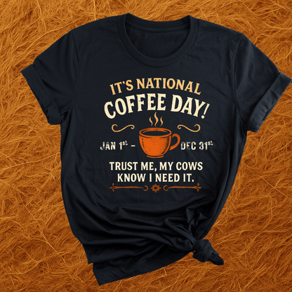Cows Know I Need Coffee T-Shirt