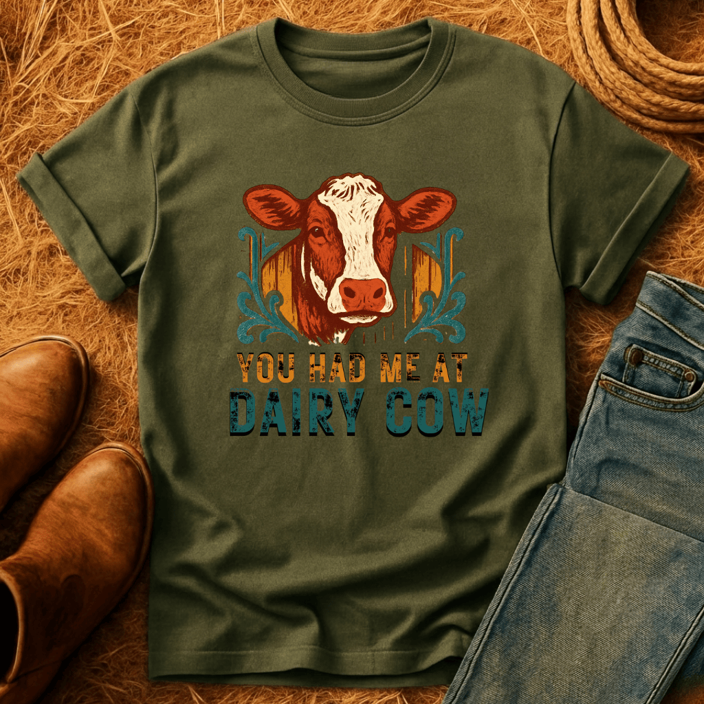 Had Me At Cow T-Shirt