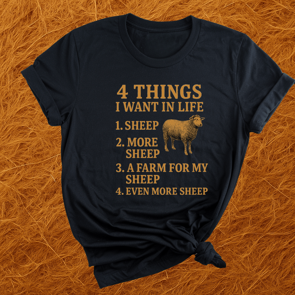 Four Things For Sheep T-Shirt