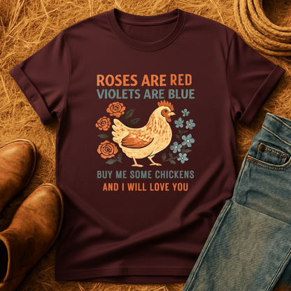 Roses Are Red Chickens T-Shirt