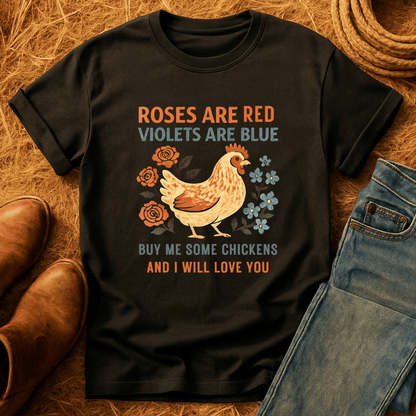 Roses Are Red Chickens T-Shirt