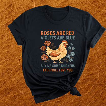 Roses Are Red Chickens T-Shirt