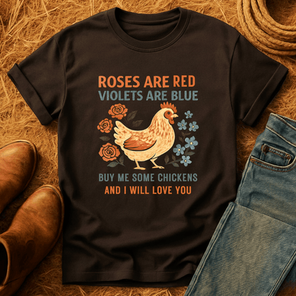 Roses Are Red Chickens T-Shirt