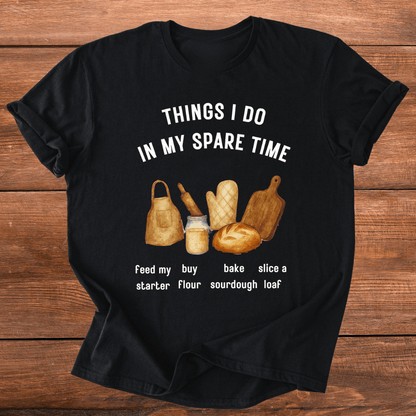 Baking In Spare Time T-Shirt