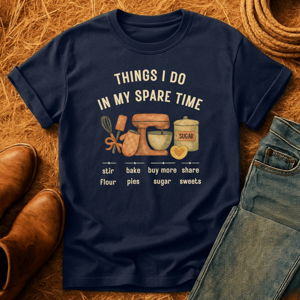 Baking In Spare Time T-Shirt