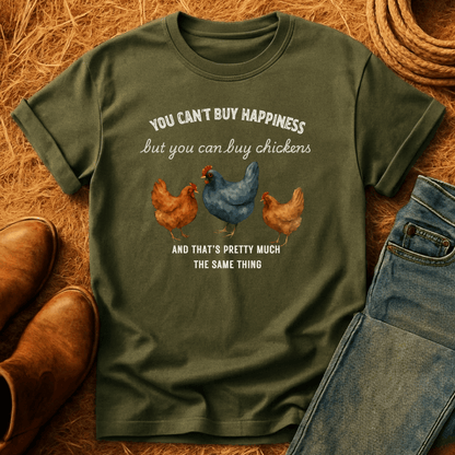 Money Can Buy Chickens T-Shirt