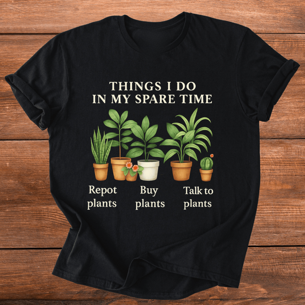 Plants In Spare Time T-Shirt