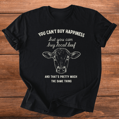 Money Can Buy Beef T-Shirt
