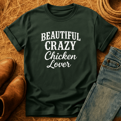 Beautiful Crazy Chicken Lover T-Shirt