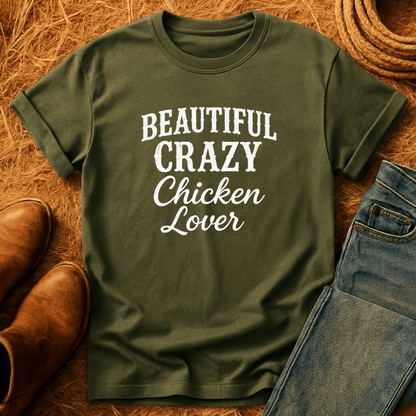Beautiful Crazy Chicken Lover T-Shirt