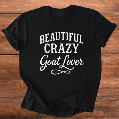Beautiful Crazy Goat Lover T-Shirt