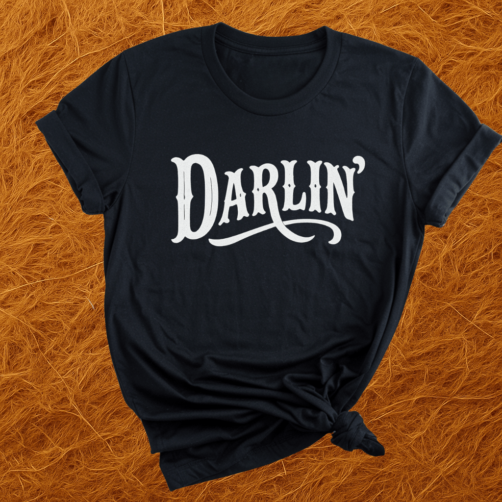 Darlin' T-Shirt