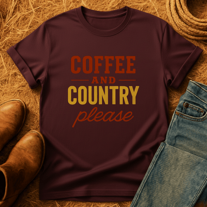 Coffee & Country Please T-Shirt