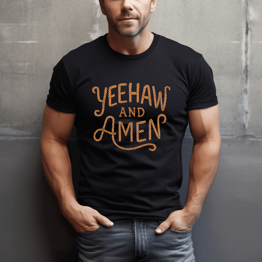 Yeehaw And Amen T-Shirt