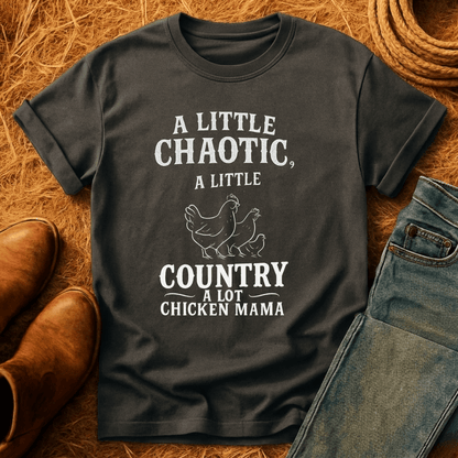 Chaotic Country Chicken Mama T-Shirt
