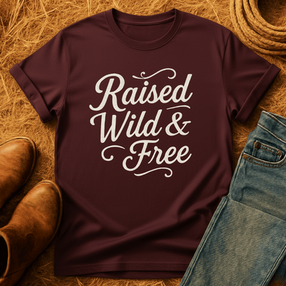 Raised Wild & Free T-Shirt