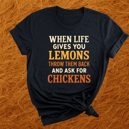 Ask For Chickens T-Shirt