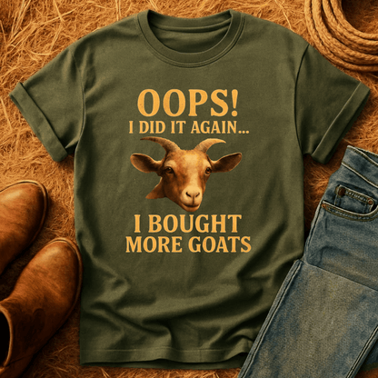 Oops! I Bought Goats T-Shirt