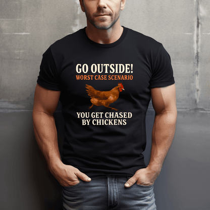 Get Chased By Chickens T-Shirt
