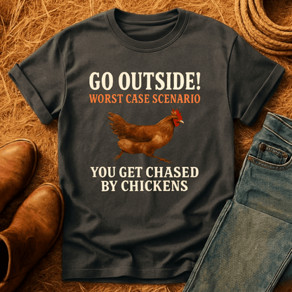 Get Chased By Chickens T-Shirt