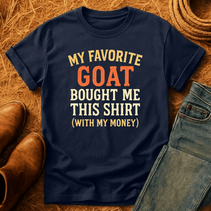 Goat Bought Me This T-Shirt