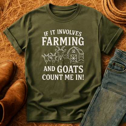 If It Involves Goats T-Shirt