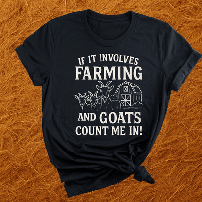 If It Involves Goats T-Shirt