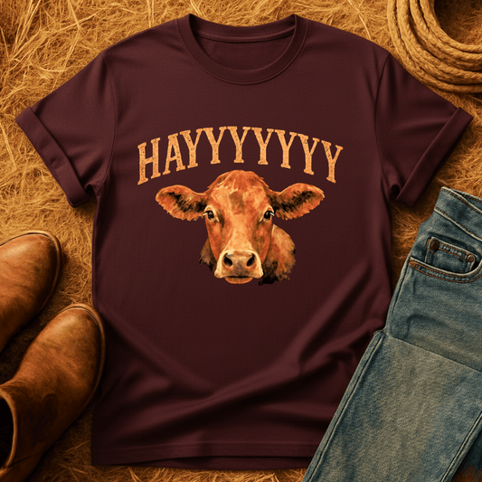 Hayyyyy Cow! T-Shirt