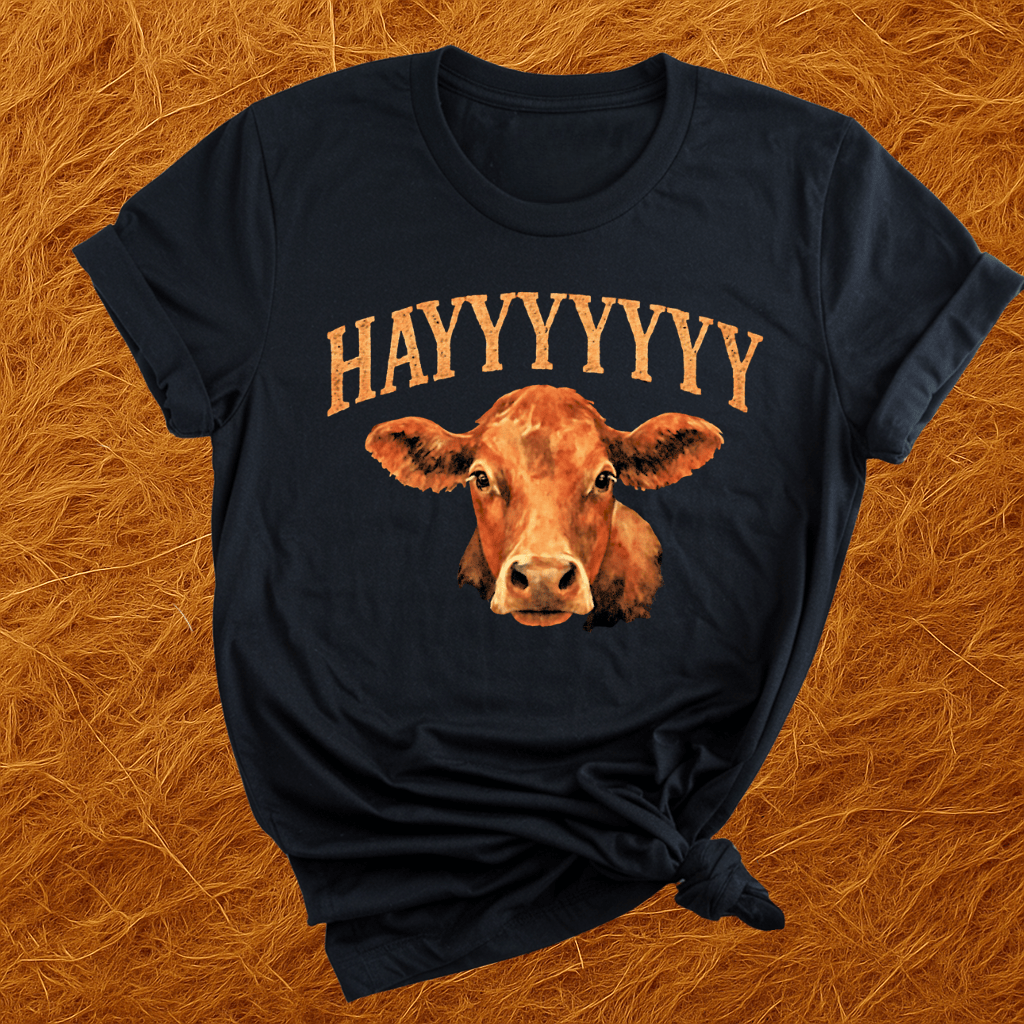 Hayyyyy Cow! T-Shirt