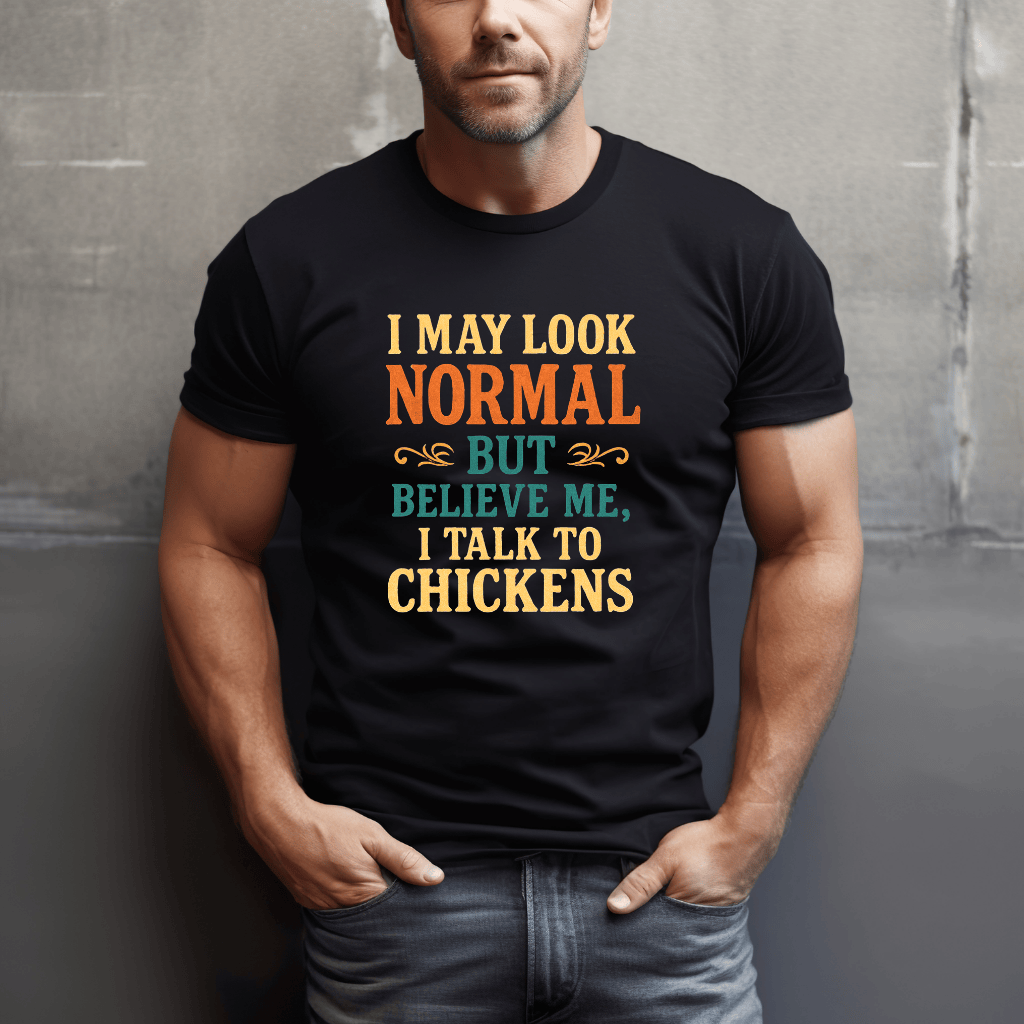 I Talk To Chickens T-Shirt